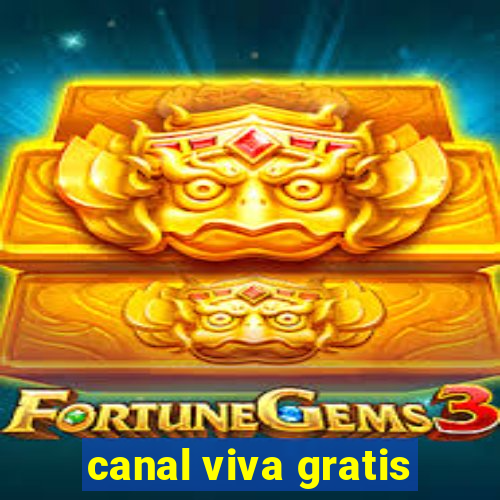 canal viva gratis